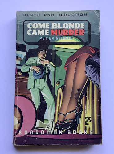 COME BLONDE CAME MURDER British pulp fiction crime book 1954